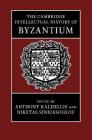 The Cambridge Intellectual History of Byzantium Cover Image