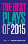 The Best Plays of 2015 (Applause Books) Cover Image