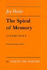 The Spiral of Memory: Interviews (Poets On Poetry) By Joy Harjo, Laura Coltelli (Editor) Cover Image