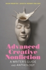 Advanced Creative Nonfiction: A Writer's Guide and Anthology By Sean Prentiss, Joe Wilkins (Editor), Jessica Hendry Nelson Cover Image