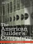 The American Builder's Companion By Asher Benjamin Cover Image