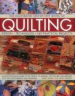 The Illustrated Step-By-Step Book of Quilting: Design, Techniques, 140 Practical Projects Cover Image