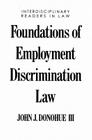 Foundations of Employment Discrimination Law (Interdisciplinary Readers in Law) Cover Image