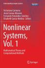 Nonlinear Systems, Vol. 1: Mathematical Theory and Computational Methods (Understanding Complex Systems) Cover Image