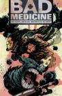 Bad Medicine By Nunzio DeFilippis, Christina Weir, Christopher Mitten (Illustrator) Cover Image