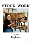 Stock Work for the Beginner By Sherman L. Mays Cover Image