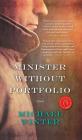 Minister Without Portfolio (us Edition): A Novel By Michael Winter Cover Image