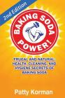 Baking Soda Power! Frugal, Natural, and Health Secrets of Baking Soda (2nd Ed.) Cover Image