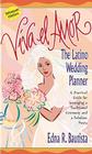 Viva el amor: The Latino Wedding Planner, A Practical Guide for Arranging a Traditional Ceremony and a Fabulous Fiesta By Edna Bautista Cover Image