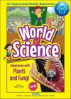 Adventures with Plants and Fungi (World of Science) By Karen Kwek (Editor) Cover Image