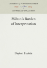 Milton's Burden of Interpretation (Anniversary Collection) Cover Image