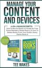 Manage Your Content and Devices: 2-in-1 Manuscripts: How to Borrow Books on Kindle for Free Prime Members(Series Book 1) & How to Delete Books From Yo By Tee Wakes Cover Image