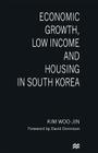 Economic Growth, Low Income and Housing in South Korea Cover Image