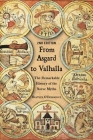 From Asgard to Valhalla: The Remarkable History of the Norse Myths By Heather O'Donoghue Cover Image