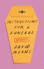 Instructions for a Funeral: Stories Cover Image