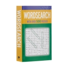 Wordsearch: With Over 500 Puzzles By Eric Saunders Cover Image