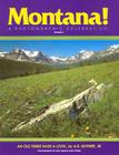 Montana! a Photographic Celebration, Volume 2 By American Geographic, Rick Graetz, Jr. Guthrie, Alfred Bertram (Designed by) Cover Image
