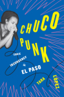 Chuco Punk: Sonic Insurgency in El Paso (American Music Series) Cover Image