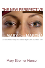 The New Perspective on Mary and Martha By Mary Stromer Hanson Cover Image