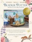 Beatrix Potter Book Club Organizer By Hosanna V. Rodriguez Cover Image