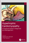 Hypertrophic Cardiomyopathy: A Practical Guide to Diagnosis and Management Cover Image