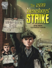 The 1899 Newsboys' Strike By Nel Yomtov, Silvio Db (Illustrator) Cover Image