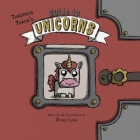 Thaddeus Thayn's Guide to Unicorns By Ryan Law Cover Image