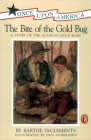 The Bite of the Gold Bug: A Story of the Alaskan Gold Rush (Once Upon America) By Barthe DeClements, Dan Andreasen (Illustrator) Cover Image