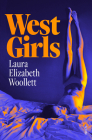 West Girls By Laura Elizabeth Woollett Cover Image