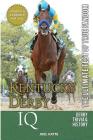 Kentucky Derby IQ: The Ultimate Test of True Fandom By Holly Walden Ross (Illustrator), Joel Katte Cover Image
