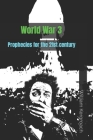World War 3: Prophecies for the 21st century Cover Image