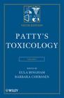 Patty's Toxicology, 6 Volume Set By Eula Bingham (Editor), Barbara Cohrssen (Editor) Cover Image