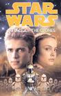 Attack of the Clones: Star Wars: Episode II Cover Image