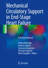 Mechanical Circulatory Support in End-Stage Heart Failure: A Practical Manual Cover Image