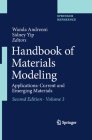 Handbook of Materials Modeling: Applications: Current and Emerging Materials By Wanda Andreoni (Editor), Sidney Yip (Editor) Cover Image