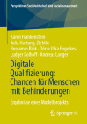 Digitale Qualifizierung: Chancen Für Menschen Mit Behinderungen: Ergebnisse Eines Modellprojekts (Perspektiven Sozialwirtschaft Und Sozialmanagement) Cover Image