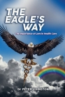 The Eagle's Way By Peter Johnston Cover Image