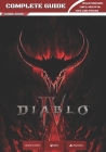 Diablo 4: Complete Guide - Walkthroughs, Best Classes, Materials, Tips, and More Cover Image
