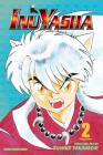 Inuyasha (VIZBIG Edition), Vol. 2: New Allies, New Enemies (Inuyasha VIZBIG Edition #2) Cover Image