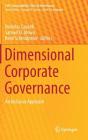 Dimensional Corporate Governance: An Inclusive Approach (Csr) By Nicholas Capaldi (Editor), Samuel O. Idowu (Editor), René Schmidpeter (Editor) Cover Image
