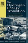 The Hydrogen Energy Transition: Cutting Carbon from Transportation By Daniel Sperling, James S. Cannon Cover Image