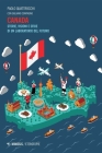 Canada: Storie, Visioni E Sfide Di Un Laboratorio del Futuro Cover Image