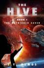 The Matriarch Saved: The Hive, Book 1 By J. y. Olmos Cover Image