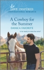 A Cowboy for the Summer: An Uplifting Inspirational Romance Cover Image