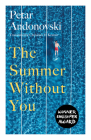 The Summer Without You By Christina E. Kramer (Translated by), Petar Andonovski Cover Image