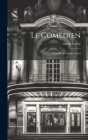 Le Comédien: Comédie En Quatre Actes By Sacha Guitry Cover Image