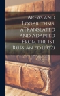 Areas and Logarithms. ATranslated and Adapted From the 1st Russian Ed.(1952) Cover Image