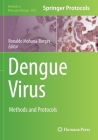 Dengue Virus: Methods and Protocols (Methods in Molecular Biology #2409) By Ronaldo Mohana-Borges (Editor) Cover Image