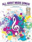 All about Music Songs!: 8 Great Unison Songs and Activities Teaching Musical Terms, Book & Enhanced CD By Mark Burrows, Tim Hayden Cover Image