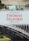 Thomas Telford Through Time By John Christopher Cover Image